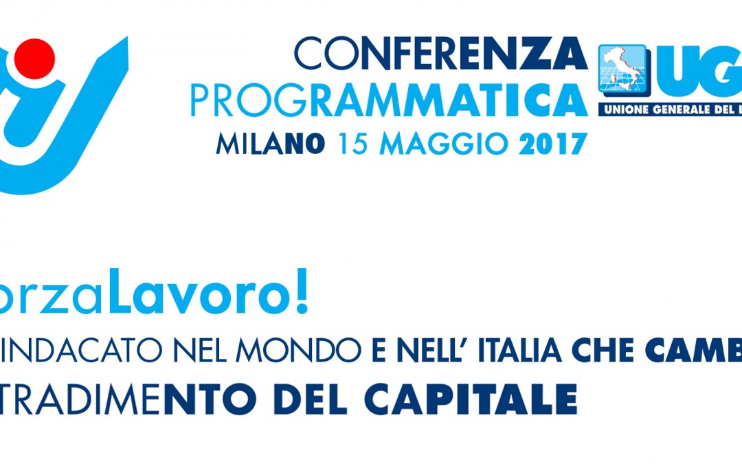 Lunedì a Milano la 9° Conferenza Programmatica Ugl