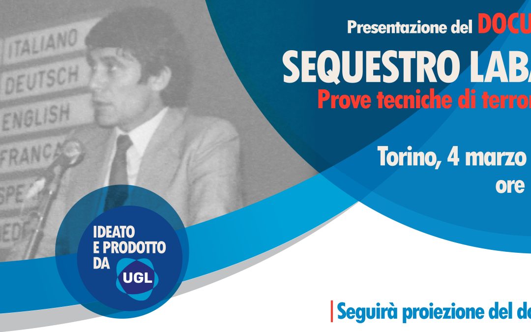 Torino, 4 marzo ore 17.30, presentazione del docufilm SEQUESTRO LABATE