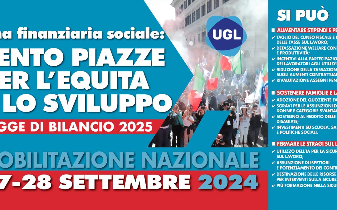MOBILITAZIONE UGL: 100 PIAZZE PER L’EQUITÀ E LO SVILUPPO