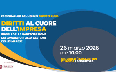 Presentazione libro Giuseppe Mosa “Diritti al cuore dell’impresa. Profili della partecipazione dei lavoratori alla gestione delle imprese”
